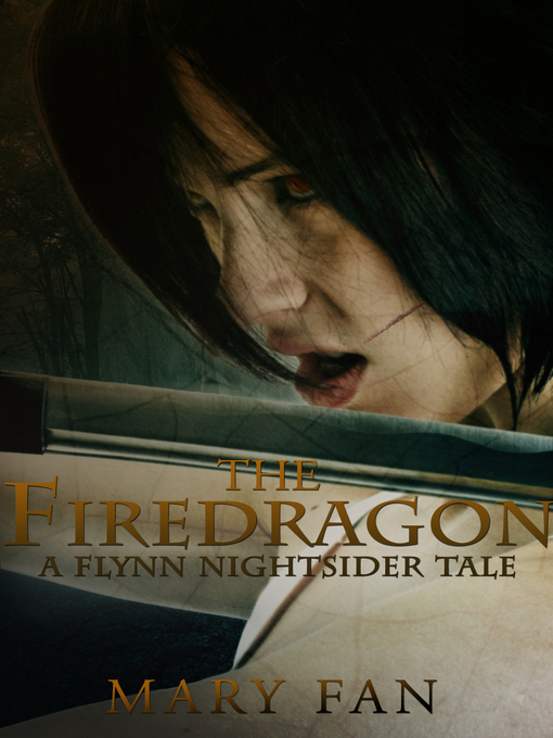 Title details for The Firedragon by Mary Fan - Available